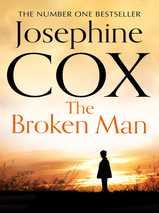 Title details for The Broken Man by Josephine Cox - Wait list